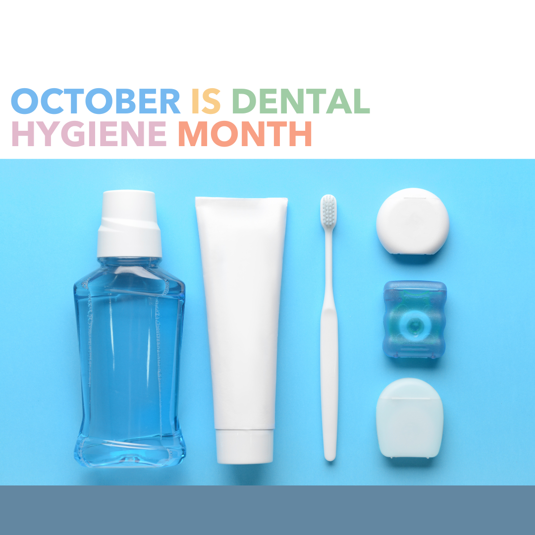 Dental Hygiene Month_C Dental Hygiene Month_C