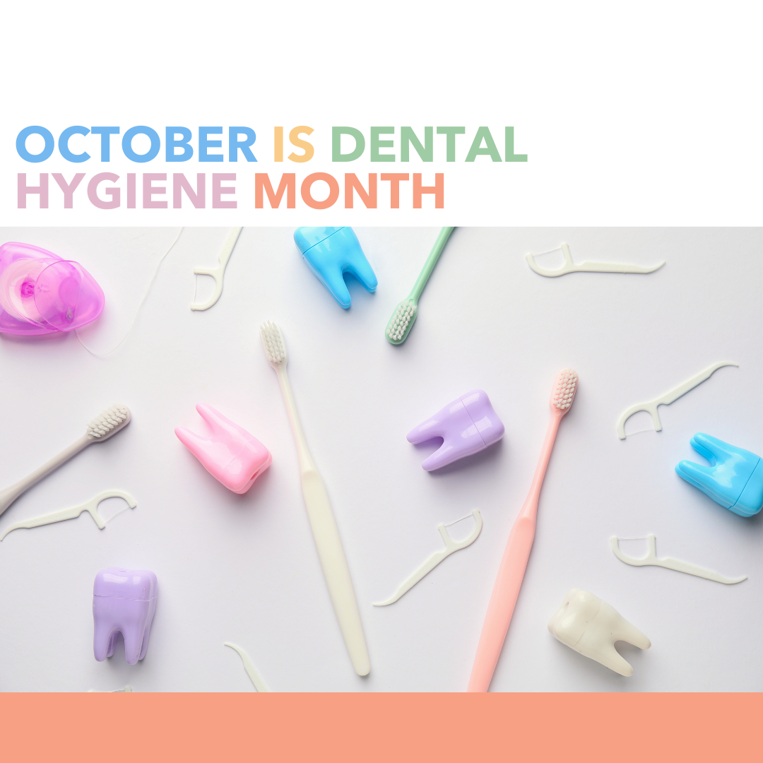 Dental Hygiene Month_D Dental Hygiene Month_D