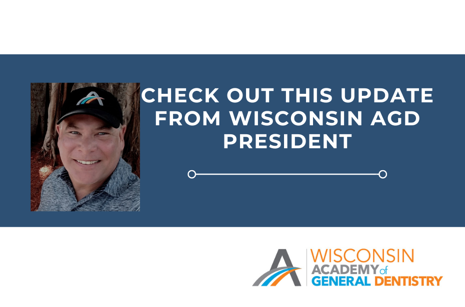 Check out this update from Wisconsin AGD President