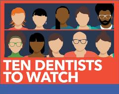 10-3-22_Dentist to Watch_A